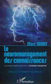 Le neuromanagement des connaissances by Marc Borry