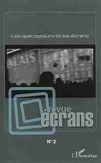 Les spectateurs et les écrans by COLLECTIF