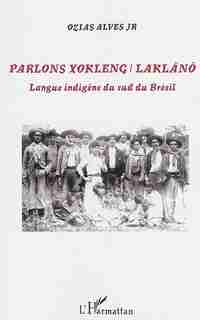 Parlons Xokleng / Laklano by Ozias Ozias Alves Junior