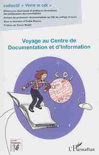 Voyage au Centre de Documentation et d'Information by Émilie Porcon