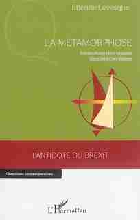 La métamorphose by Etienne Levesque