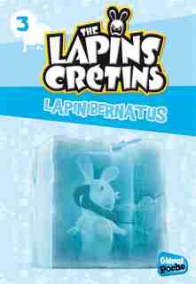 Lapins Crétins Tome 3 by Toufo