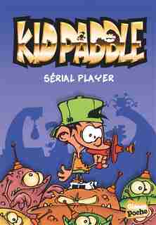 Kid Paddle tome 1 Serial player by Midam