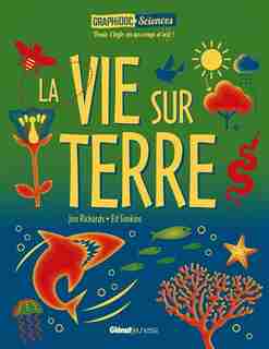 La vie sur terre by Jon Richards