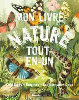 Mon livre nature tout en un by COLLECTIF