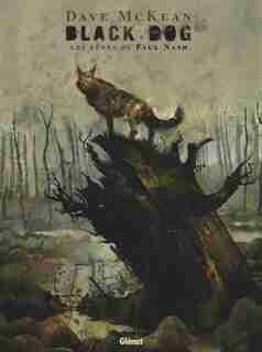 BLACK DOG, LES RÊVES DE PAUL NASH by Dave McKean