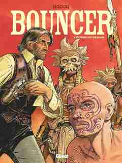 BOUNCER 11 by François Boucq