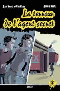 Terreur de l'agent secret (La) by Jason Dark