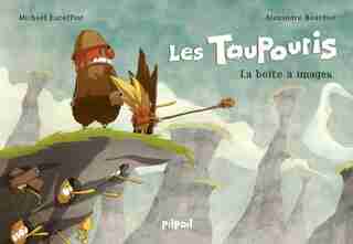 Les Toupouris by Michaël Escoffier