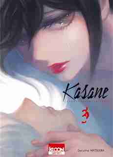 KASANE -VOLEUSE DE VISAGE T03 by Daruma Matsuura