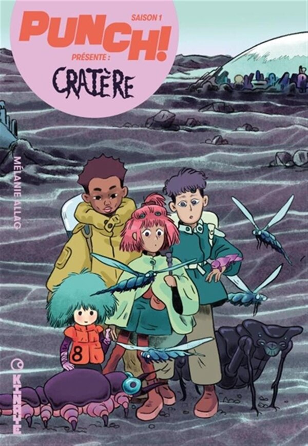 Punch Tome 3 Cratère by Mélanie Allag Paperback | Indigo Chapters
