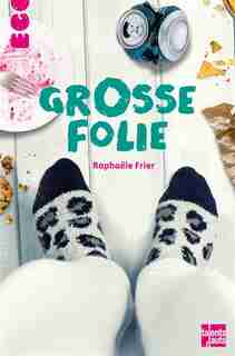 Grosse folie de Raphaële Frier