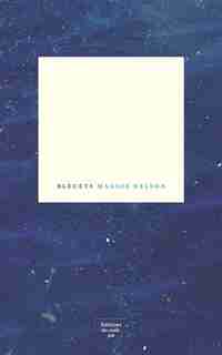 Bleuets by Maggie Nelson