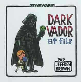 Dark Vador et fils by Jeffrey Brown