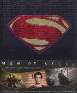 Man of steel, dans l'universlégendaire de Supe by Daniel Wallace