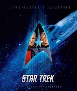 Star Trek : L'encyclopédie illustrée by COLLECTIF