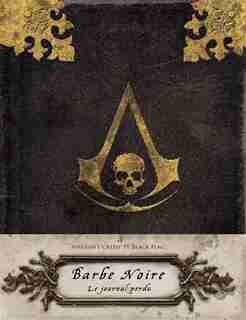 Barbe Noire Le journal perdu - Assassin's Creed IV Black ... by COLLECTIF