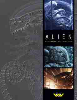 Alien - Le rapport Weyland-Yutani by COLLECTIF