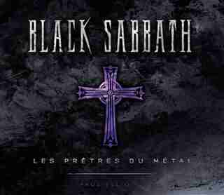Black Sabbath : Les prêtes du métal by Paul Elliott