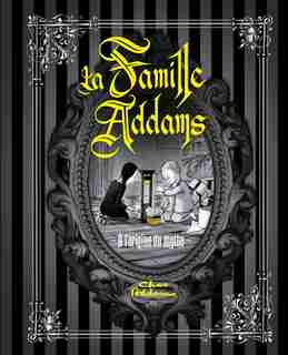La Famille Adams by H. Kevin Miserocchi