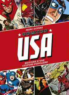 Comics Usa : Histoire D'une Culture Populaire by Marc Duveau