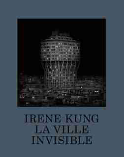 Ville invisible (La) by Irène Kung