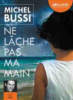 Ne lâche pas ma main CD by Michel Bussi