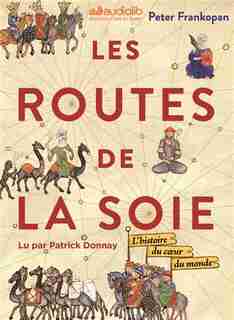 CD LES ROUTES DE LA SOIE S by Peter Frankopan
