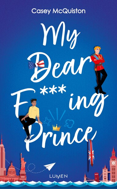 My Dear F Ing Prince Book By Casey Mcquiston Paperback Www Chapters Indigo Ca My Dear F Ing Prince Book By Casey Mcquiston Paperback Www Chapters Indigo Ca