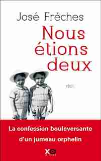 NOUS ETIONS DEUX de José Frèches