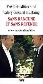 SANS RANCUNE ET SANS RETENUE de FRANÇOIS MITTERAND