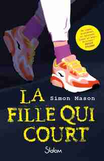 La fille qui court de Simon Mason
