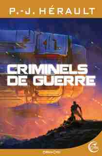 Criminels de guerre by P.-J. Hérault