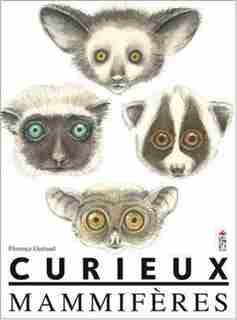 CURIEUX MAMMIFÈRES de Florence Guiraud