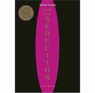 L'art de la séduction N.E. de Robert Greene