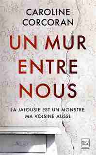 Un mur entre nous by Caroline Corcoran