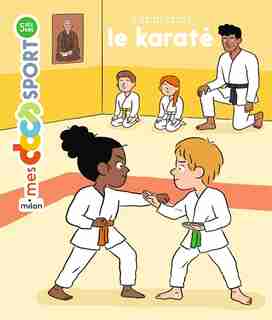 J'apprends le karaté by Bénédicte Solle-bazaille