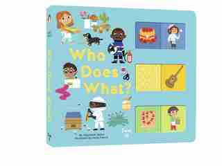 Who Does What?: A Slide-and-learn Book by Stephanie Babin