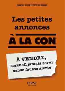 PETIT LIVRE DES PETITES ANNONCES A LA CON by FREDERIC POUHIER