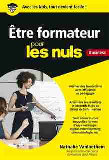 ETRE FORMATEUR POUR LES NULS BUSINESS by NATHALIE VANLAETHEM