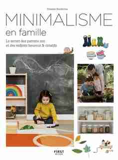Minimalisme En Famille by Denaye Barahona