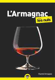 L'armagnac pour les nuls de Chantal Armagnac