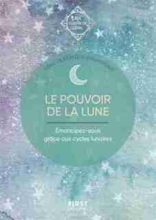 Guide de l'éveil : le pouvoir de la Lune de Merilyn Keskula