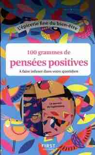 100 grammes de pensées positives à faire infuser dans votre quotidien by NAVIE MADEMOISELLE