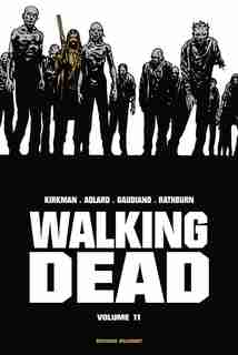 Walking dead - Volume 11 by Robert Kirkman