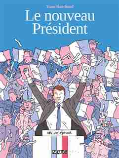 Nouveau president -le by Yann Rambaud