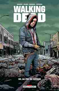 WALKING DEAD TOME 32 by Robert Kirkman