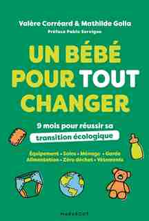 Un bébé pour tout changer by Valère Corréard