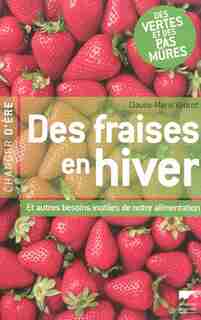 Des fraises en hiver by Claude-Marie Vadrot
