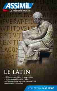 Le Latin SANS PEINE ASSIMIL de Assimil